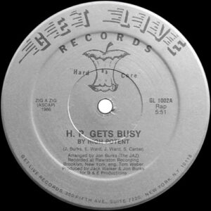 High Potent H.P. Gets Busy 1986 vinyl single featuring Jay-Z early appearance